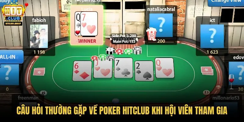 cau-hoi-thuong-gap-ve-poker-hitclub-khi-hoi-vien-tham-gia cau-hoi-thuong-gap-ve-poker-hitclub-khi-hoi-vien-tham-gia