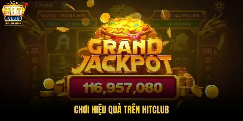 choi-hieu-qua-tren-hitclub choi-hieu-qua-tren-hitclub