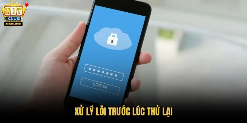 xu-ly-loi-truoc-luc-thu-lai